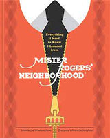 Mister Rogers Everything I Need to Know Book