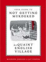 Your Guide To Not Getting Murdered In A Quaint English Village